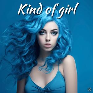 Kind of girl