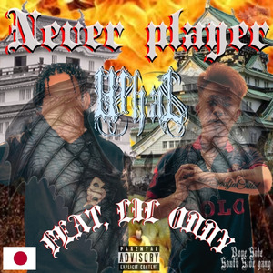 Nerer player (feat. Lil oddy)