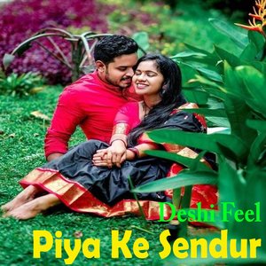 Piya Ke Sendur