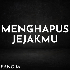Menghapus Jejakmu (Instrumental)