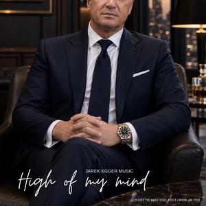 High of my mind