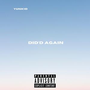 Did'd Again