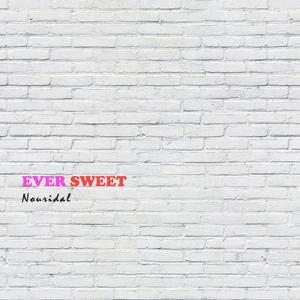 Ever Sweet
