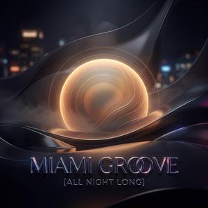 Miami Groove