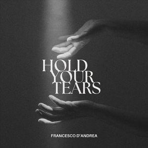 Hold Your Tears