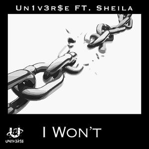 I Won't (feat. Sheila)
