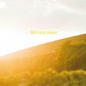 fall into place