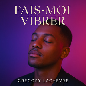 Fais-moi vibrer