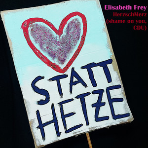 Herzschmerz (Shame on you, CDU)