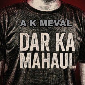 Dar Ka Mahaul