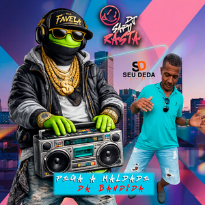 Pega a Maldade da Bandida