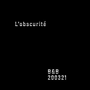 L'obscurité