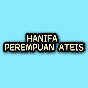 Hanifa Perempuan Ateis