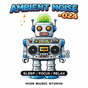 AMBIENT NOISE 024