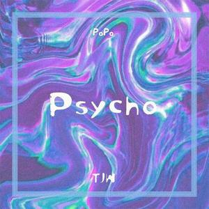 Psycho(Prod by:Yusei)