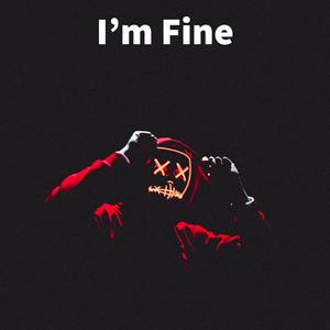 I'm Fine