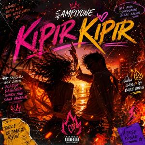 Kıpır Kıpır (feat. Şampiyone)