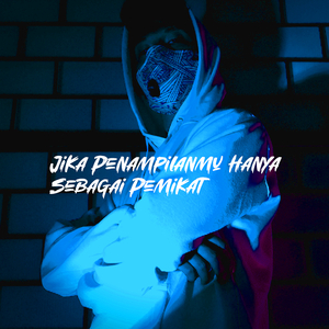Jika Penampilanmu Hanya Sebagai Pemikat