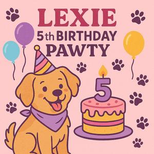 Lexie's 5th Birthday Paw-ty