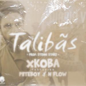 Talibãs (feat. Xkoba, Piiteboy a.k.a Stupid Rich & H Flow) (Radio Edit)