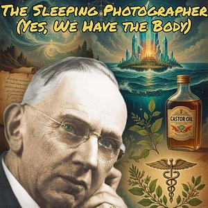 The Sleeping Photographer (Yes, We Have the Body)