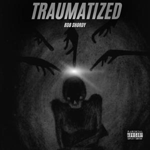 Traumatized