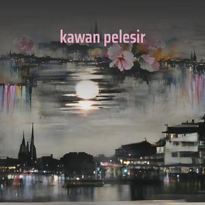 kawan pelesir