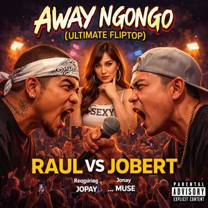 AWAY NGONGO (ULTIMATE FLIPTOP)