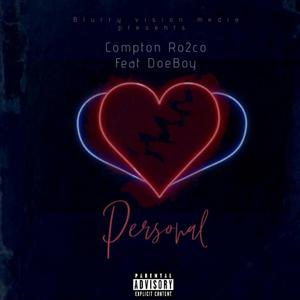 Personal (feat. Compton Ro2co)