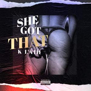 She Got That (feat. Cutty Cash & Monie Boy)