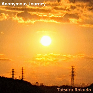 Anonymous Journey -太陽は知っている-