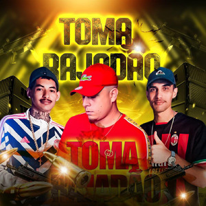 toma rajadão
