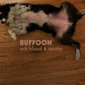 Buffoon (feat. Nearby)