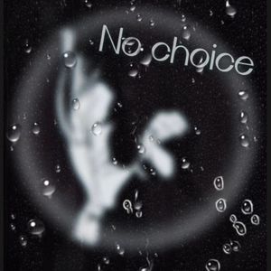 No choice