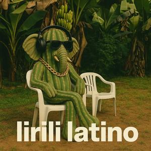 LIRILA LARILA LATINO