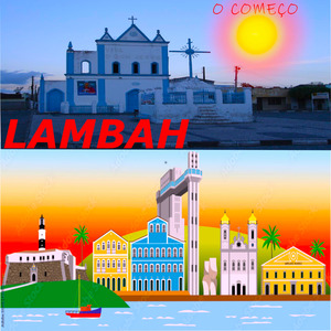 Minha Bahia...Lambah (Remix)