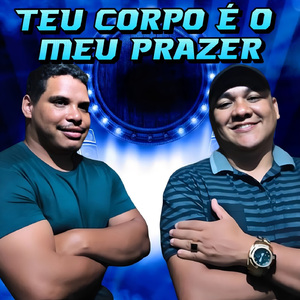 Teu Corpo é o Meu Prazer