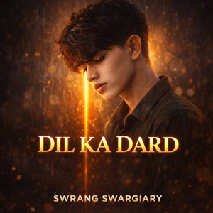 Dil Ka Dard