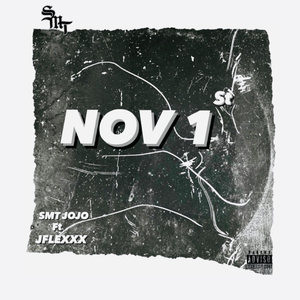 Nov 1st (feat. Jflexxx)