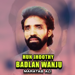 Hun Jhoothy Badlan Wanju (1)