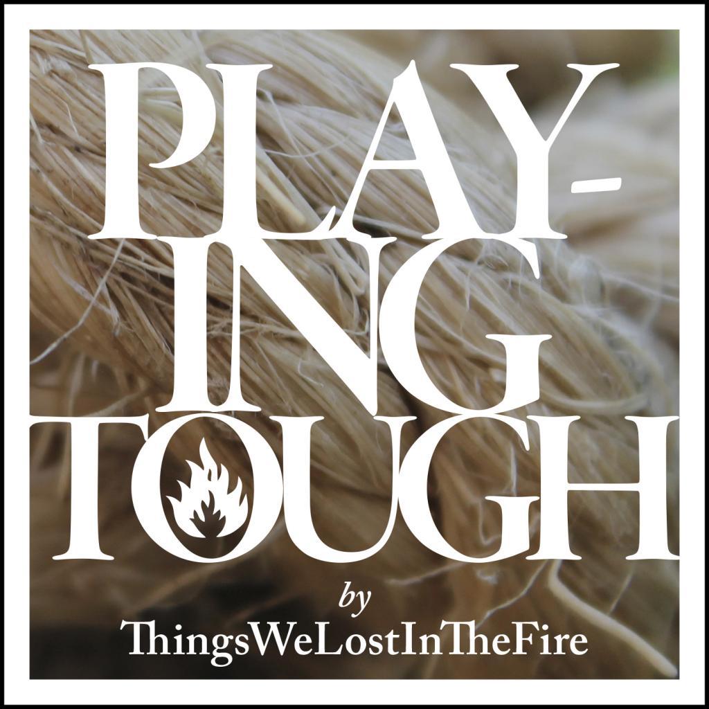 playing tough - things we lost in the fire - 专辑 - 网易云音乐