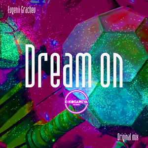 Dream On (Original Mix)