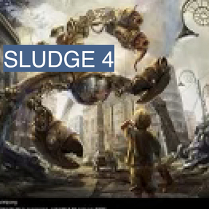 SLUDGE 2