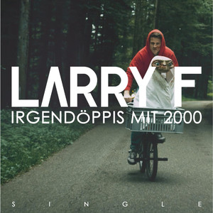 Irgendöppis Mit 2000