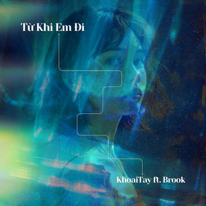 Từ Khi Em Đi