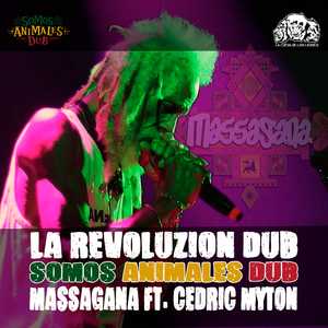 La Revoluzión Dub (feat. Cedric Myton & Somos Animales)