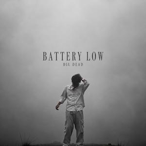 Battery Low Dil Dead