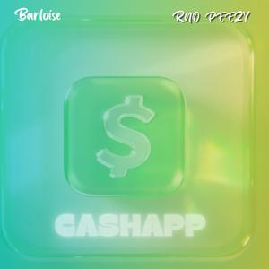 Cashapp (feat. RNO Peezy)
