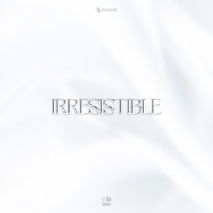 IRRESISTIBLE (feat. BBY NABE)