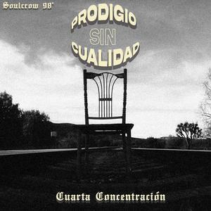 Prodigio sin Cualidad (feat. Soulcrow 98')